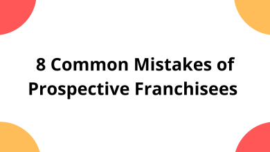 8 Common Mistakes of Prospective Franchisees