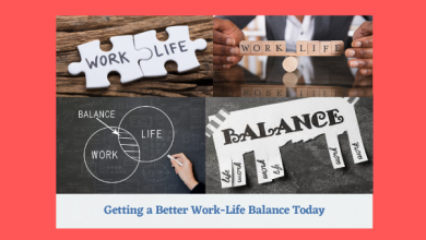 Getting a Better Work-Life Balance Today