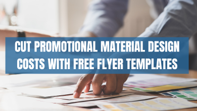 Cut Promotional Material Design Costs With Free Flyer Templates