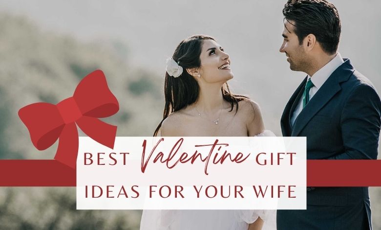 Best Anniversary Gift Ideas For Your Wife