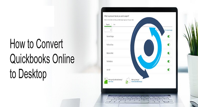 how-to-convert-quickbooks-online-to-desktop