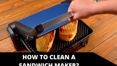 How to Clean a Sandwich Maker_