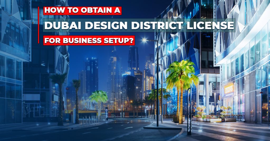 Dubai Design District License